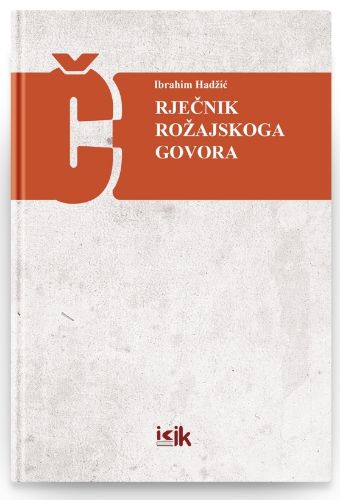 Picture of Ibrahim Hadžić: Rječnik rožajskoga govora