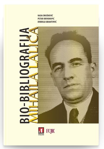 Picture of  Nada Drašković,  Petar  Krivokapić,  Dobrilo Aranitović: Bio-bibliografija Mihaila Lalića