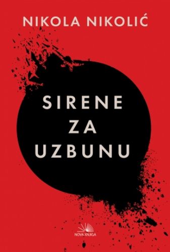 Picture of Nikola Nikolić: Sirene za uzbunu