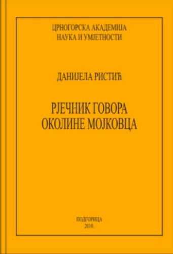 Picture of Danijela Ristić: Rječnik govora okoline Mojkovca