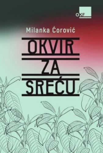 Picture of Milanka Ćorović: Okvir za sreću