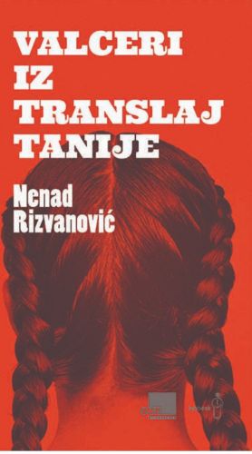 Picture of Nenad Rizvanović: Valceri iz Translajtanije