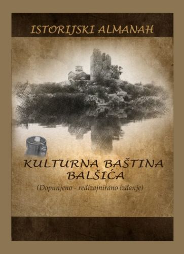 Slika Vanja Vešović Vuković: Kulturna baština Balšića