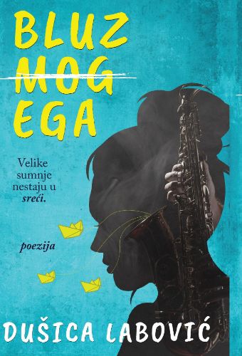Picture of Dušica Labović: Bluz mog ega