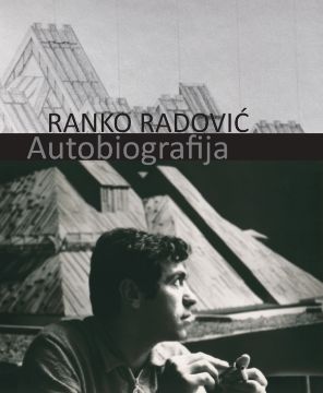 Picture of Ranko Radović: Autobiografija